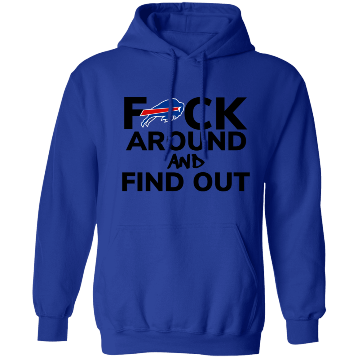 CLOSEOUT - FK Around and Find Out Bills Hoodie